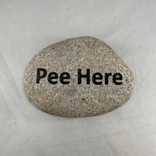 "Pee Here" - Sand Carved River Rock