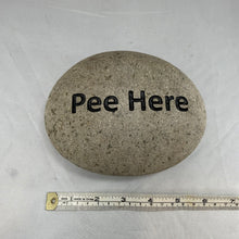 "Pee Here" - Sand Carved River Rock