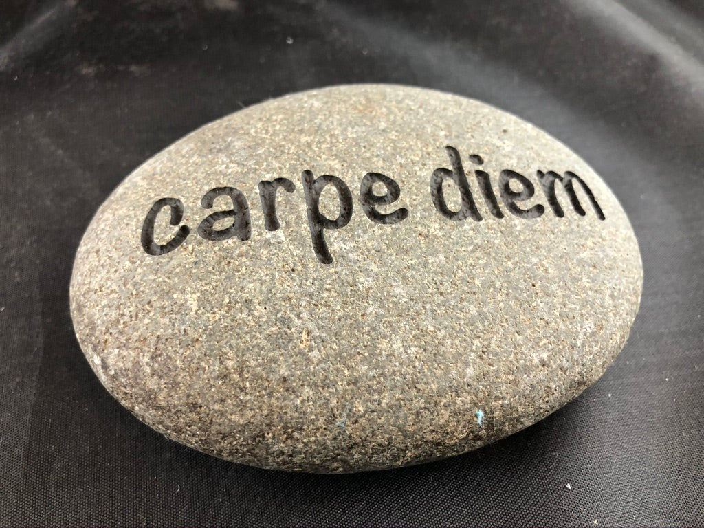 carpe diem - Sand Carved Stone