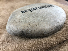 be your own hero - Sand Carved Stone