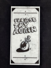 "Please Try Again" - Large Sand Carved Marble Tile